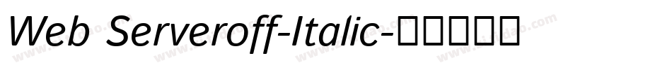 Web Serveroff-Italic字体转换